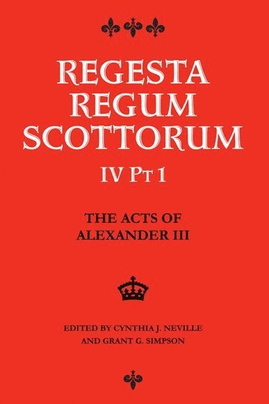 Acts of Alexander III King of Scots 1249 -1286