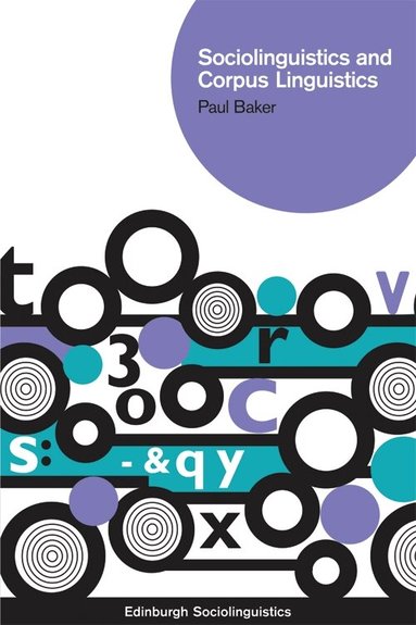 Paul Baker - Sociolinguistics and Corpus Linguistics, Häftad