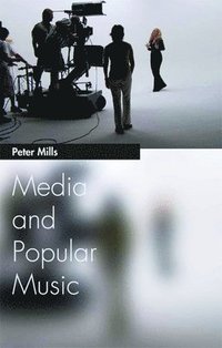 bokomslag Media and Popular Music