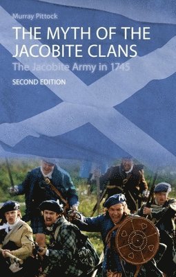 The Myth of the Jacobite Clans 1