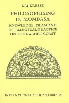 bokomslag Philosophising in Mombasa