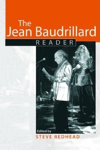 bokomslag The Jean Baudrillard Reader