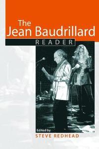 bokomslag The Jean Baudrillard Reader