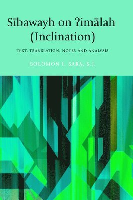 Sibawayh on ?imalah (Inclination) 1