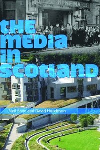 bokomslag The Media in Scotland