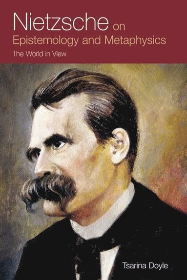 bokomslag Nietzsche on Epistemology and Metaphysics