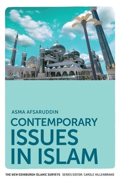 Asma Afsaruddin - Contemporary Issues in Islam, Häftad