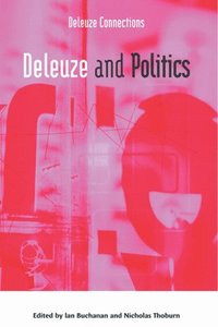 bokomslag Deleuze and Politics