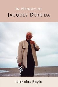 bokomslag In Memory of Jacques Derrida