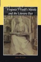 bokomslag Virginia Woolf's Novels and the Literary Past