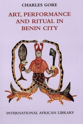 Art, Performance and Ritual in Benin City 1