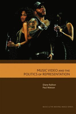 bokomslag Music Video and the Politics of Representation