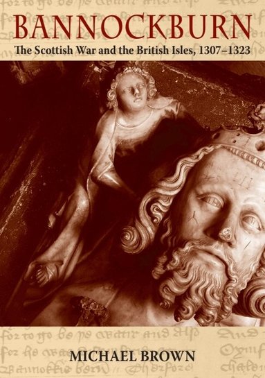 Michael Brown - Bannockburn, Inbunden