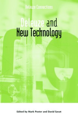 Deleuze and New Technology 1