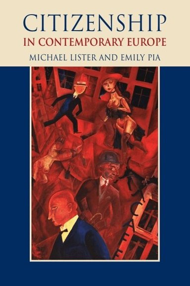 Michael Lister, Emily Pia - Citizenship in Contemporary Europe, Häftad