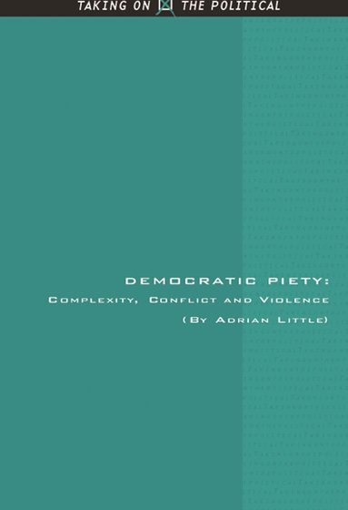 Adrian Little - Democratic Piety, Inbunden