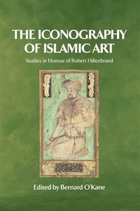 bokomslag The Iconography of Islamic Art