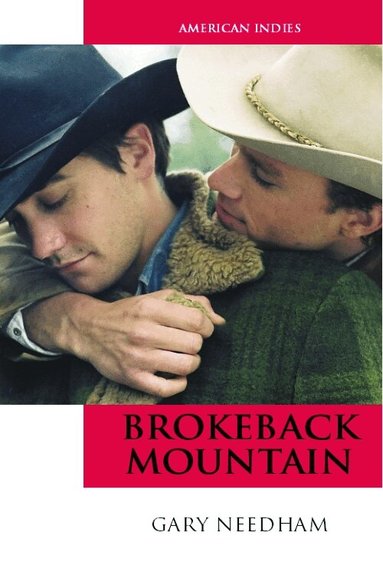 Gary Needham - Brokeback Mountain, Inbunden