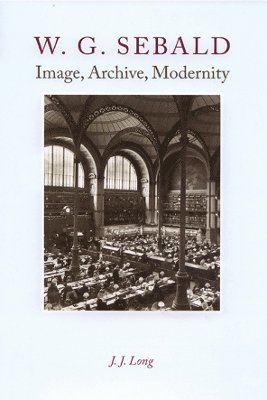 W. G. Sebald - Image, Archive, Modernity 1