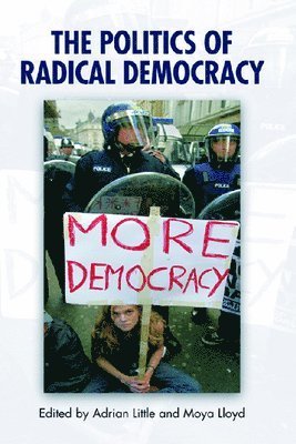 The Politics of Radical Democracy 1