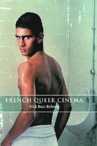 bokomslag French Queer Cinema