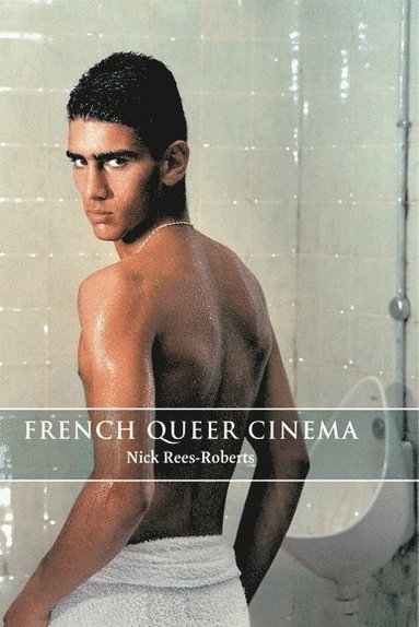 bokomslag French Queer Cinema