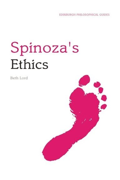 Beth Lord - Spinoza's Ethics, Häftad