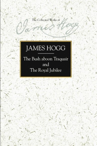 Bush aboon Traquair and The Royal Jubilee