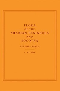 bokomslag Flora of the Arabian Peninsula and Socotra: v. 5, Pt. 1