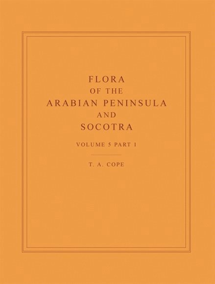 Flora of the Arabian Peninsula and Socotra, Volume 5, Part 1