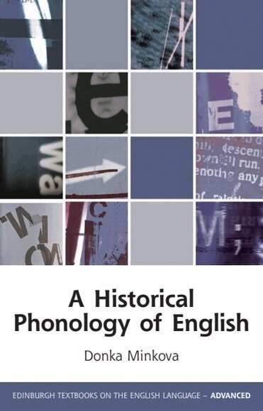 Donka Minkova - Historical Phonology of English, Häftad
