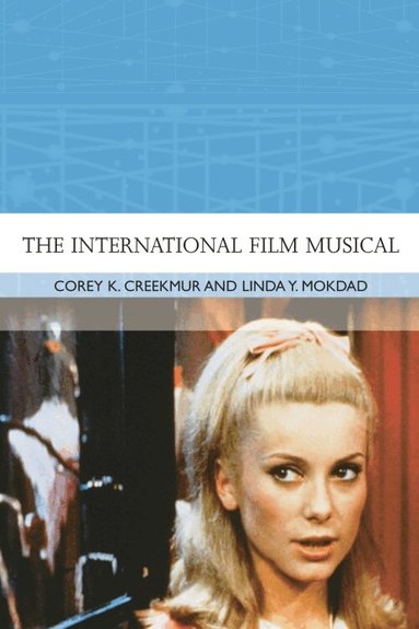 Corey K Creekmur, Linda Y Mokdad - International Film Musical, Häftad