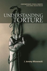 bokomslag Understanding Torture