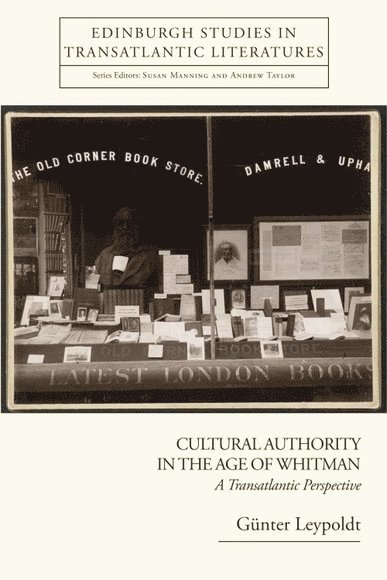 Cultural Authority in the Age of Whitman