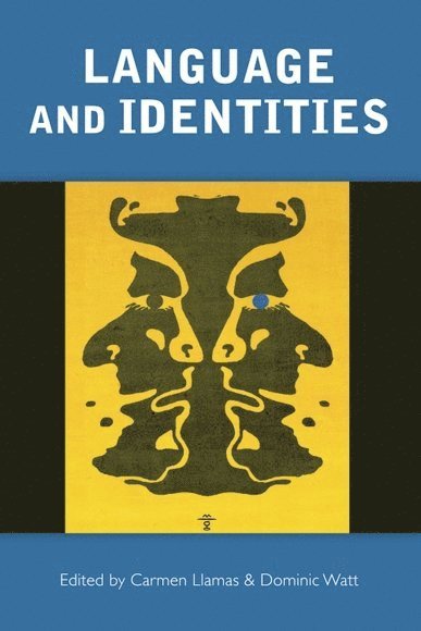 Carmen Llamas, Dominic Watt, University of York) Llamas, Carmen (Lecturer in Sociolinguistics, University of York) Watt, Dominic (Lecturer - Language and Identities, Inbunden