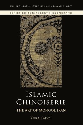Kadoi, Y: Islamic Chinoiserie