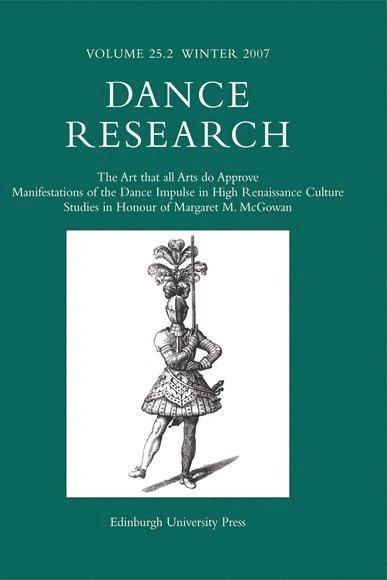 Art that all Arts do Approve: Manifestations of the Dance Impulse in High Renaissance Culture