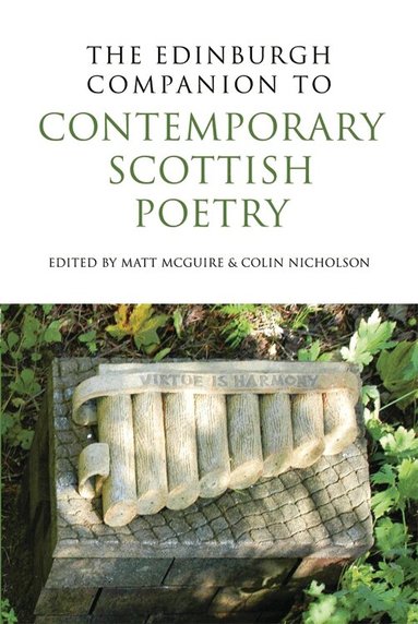 Matt McGuire, Colin Nicholson - Edinburgh Companion to Contemporary Scottish Poetry, Häftad