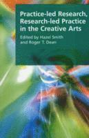 bokomslag Practice-led Research, Research-led Practice in the Creative Arts