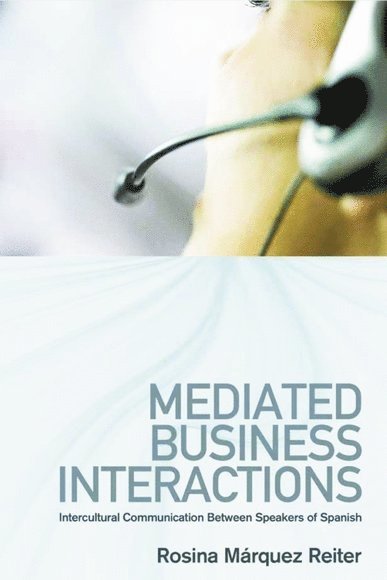 Mediated Business Interactions 1