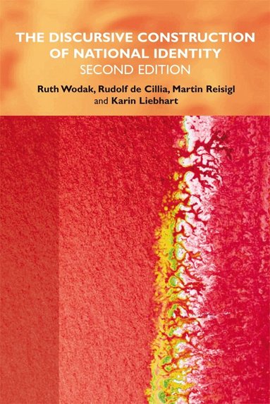 Ruth Wodak, Rudolf de Cillia, Martin Reisigl, Karin Liebhart - Discursive Construction of National Identity, Häftad