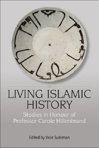 bokomslag Living Islamic History