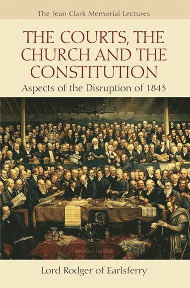 Alan Rodger, Alan (Lord of Appeal in Ordinary) Rodger - Courts, the Church and the Constitution, Häftad