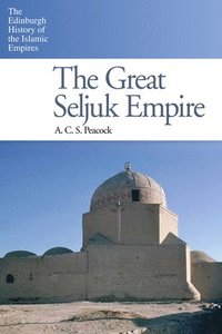 bokomslag The Great Seljuk Empire