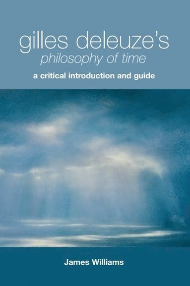 bokomslag Gilles Deleuze's Philosophy of Time