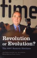 bokomslag Revolution or Evolution? The 2007 Scottish Elections