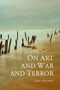 bokomslag On Art and War and Terror
