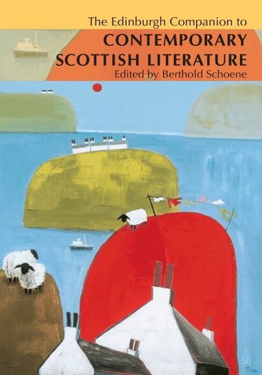 Berthold Schoene - Edinburgh Companion to Irvine Welsh, Inbunden