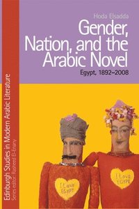 bokomslag Gender, Nation and the Arabic Novel