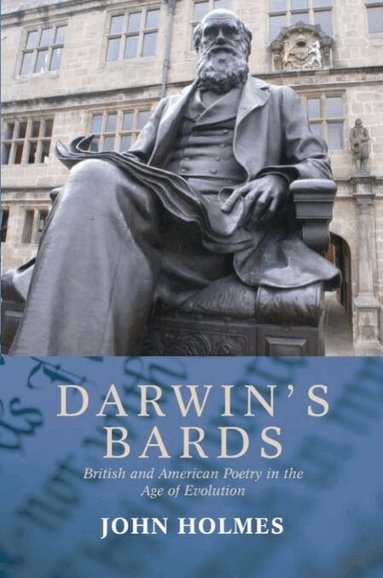 John Holmes - Darwin's Bards, Inbunden